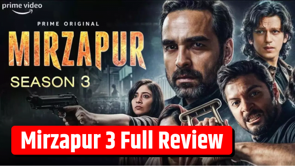 Mirzapur 3 Full Review