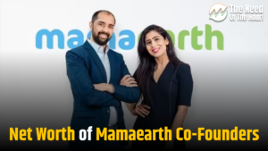 Net Worth of Mamaearth Co-Founders